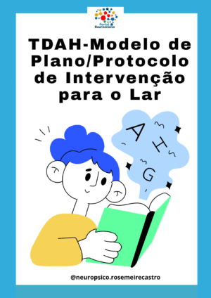 TDA-H-Modelo de Plano/Protocolo de Intervenção para o Lar