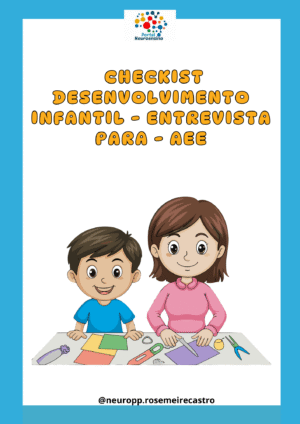 CHECKIST DESENVOLVIMENTO INFANTIL - entrevista para - aee
