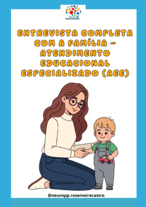 Entrevista completa com a família –  AEE