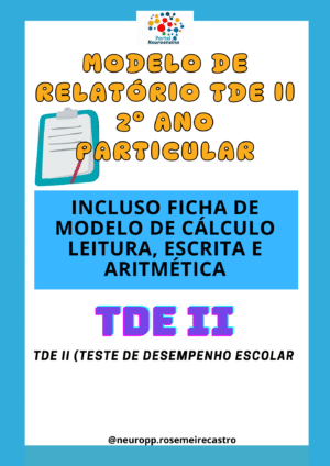 TDE II (Teste de Desempenho Escolar):  Modelo de relatório 2º ano TEA